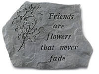 Garden Stone - Friends are flowers that never fade