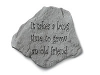 Garden Stone- It takes a long time...